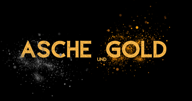 ASCHE UND GOLD
